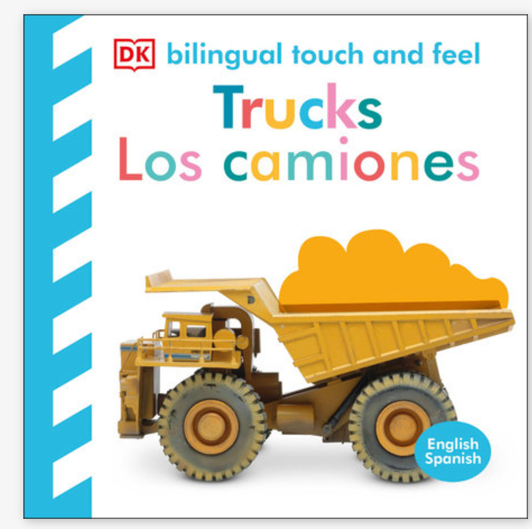 TRUCKS LOS CAMIONES BILINGUAL TOUCH AND FEEL