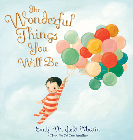 THE WONDERFUL THINGS YOU WILL BE