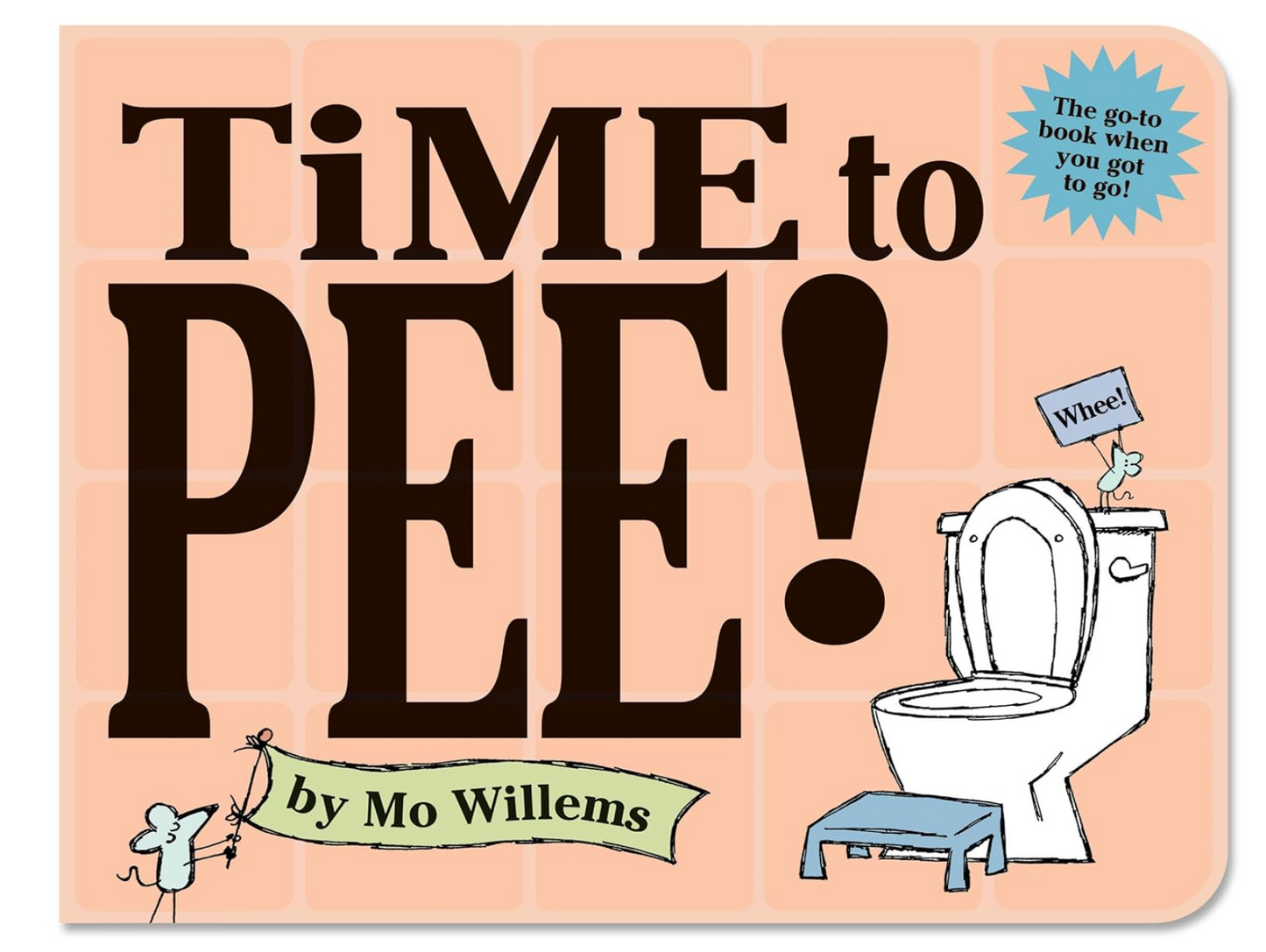 TIME TO PEE! BOARD BOOK