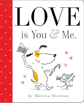 LOVE IS YOU AND ME BOARD BOOK