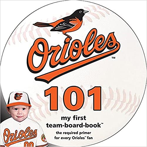 BALTIMORE ORIOLES 101