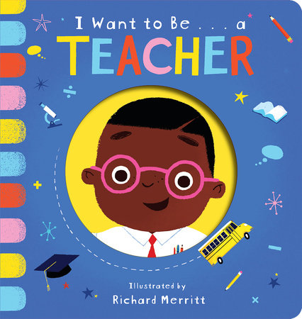 I WANT TO BE A TEACHER