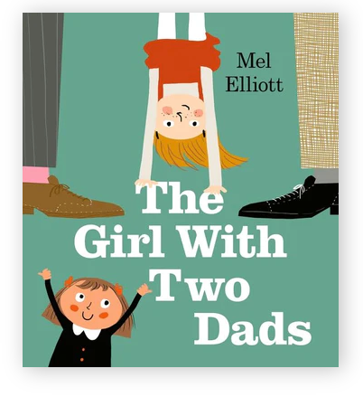 THE GIRL WITH TWO DADS