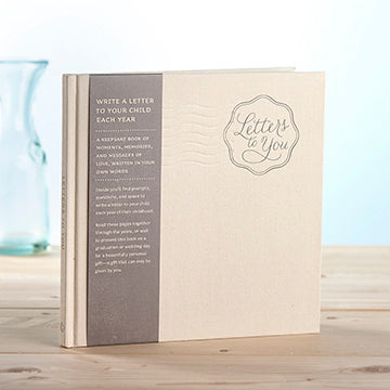 LETTERS TO YOU - A KEEPSAKE BOOK