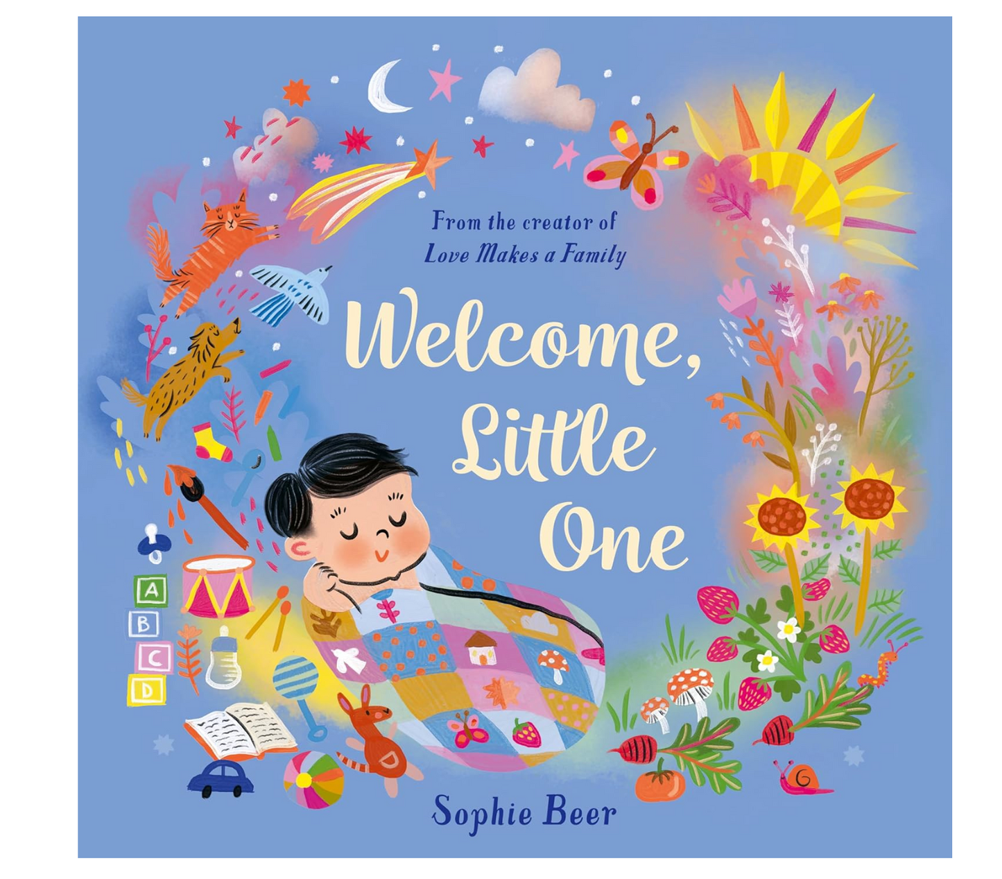 WELCOME, LITTLE ONE
