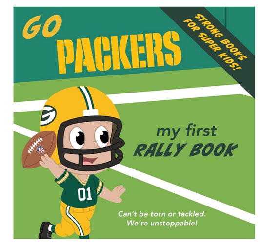 GO PACKERS, MY FIRST RALLY BOOK