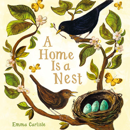 A HOME IS A NEST