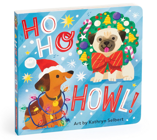 HO HO HOWL! BOARD BOOK