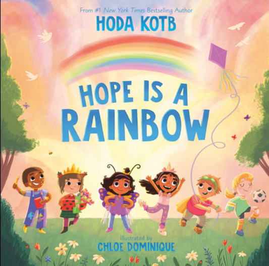 HOPE IS A RAINBOW