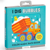 I DIG BUBBLES COLOR MAGIC BATH BOOK