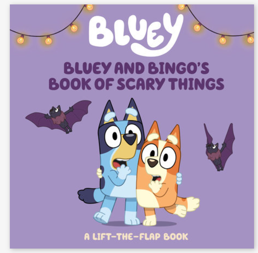 BLUEY BOOK OF SCARY THINGS